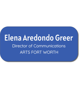 Arts Fort Worth Nametag, UV Printed
